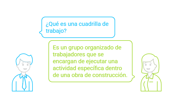 ¿Qué es una cuadrilla de trabajo?